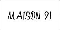 Maison 21